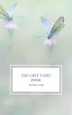 The Grey Fairy Book (eBook, ePUB)