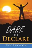 Dare to Declare (eBook, ePUB)