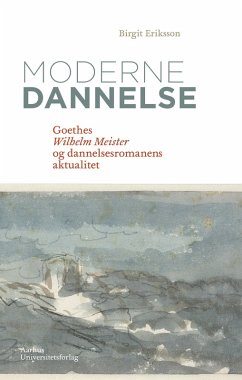 Moderne dannelse (eBook, ePUB) - Eriksson, Birgit