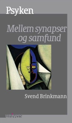 Psyken (eBook, ePUB) - Brinkmann, Svend