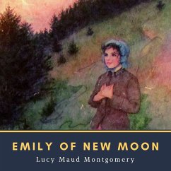 Emily of New Moon (MP3-Download) - Montgomery, Lucy Maud