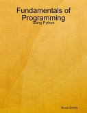 Fundamentals of Programming: Using Python (eBook, ePUB)