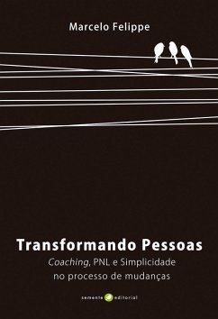 Transformando pessoas (eBook, ePUB) - Felippe, Marcelo