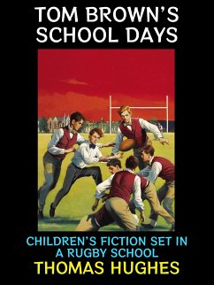 Tom Brown's School Days (eBook, ePUB) - Hughes, Thomas