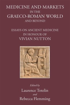Cover Medicine and Markets in the Graeco-Roman World and Beyond (eBook, PDF)