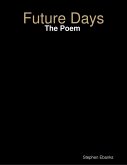 Future Days: The Poem (eBook, ePUB)
