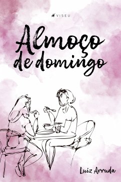 Almoço de domingo (eBook, ePUB) - Arruda, Luiz