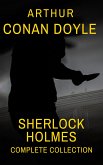 Sherlock Holmes : Complete Collection (eBook, ePUB)