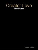 Creator Love: The Poem (eBook, ePUB)