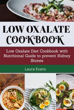 Low Oxalate Cookbook (eBook, ePUB) - Evans, Laura