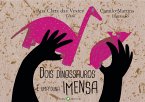 Dois Dinossauros e uma duna imensa (eBook, ePUB)