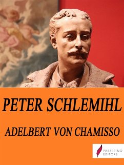 Peter Schlemihl (eBook, ePUB) - von Chamisso, Adelbert