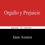 Orgullo y Prejuicio (eBook, ePUB)