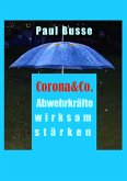 Corona & Co. - Abwehrkräfte wirksam stärken (eBook, ePUB)