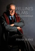 Fellini's Films and Commercials (eBook, ePUB) Fellini's Films and Commercials (eBook, ePUB)