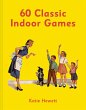 60 Classic Indoor Games (eBook, ePUB) - Bild 1