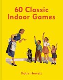60 Classic Indoor Games (eBook, ePUB)