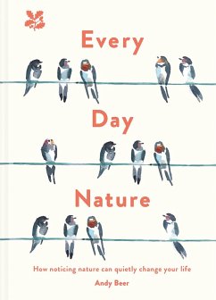 Every Day Nature (eBook, ePUB) - Beer, Andy; National Trust Books