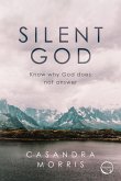 Silent God: Know why God does not answer (eBook, ePUB) Silent God: Know why God does not answer (eBook, ePUB)