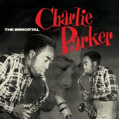 The Immortal+6 Bonus Tracks (180g Farbiges Vinyl - Parker,Charlie