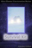 Survival Kit (After Dinner Conversation, #17) (eBook, ePUB)