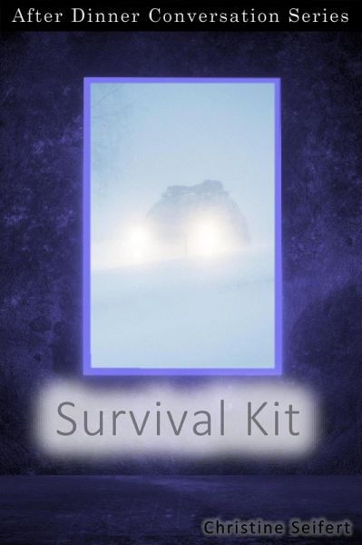 Survival Kit (After Dinner Conversation, #17) (eBook, ePUB) Survival Kit (After Dinner Conversation, #17) (eBook, ePUB)