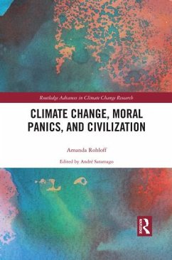 Climate Change, Moral Panics and Civilization - Rohloff, Amanda