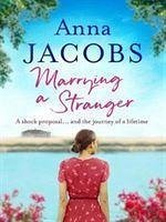 Marrying a Stranger - Jacobs, Anna