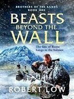 Beasts Beyond The Wall - Low, Robert