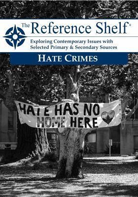 Reference Shelf: Hate Crimes Reference Shelf: Hate Crimes