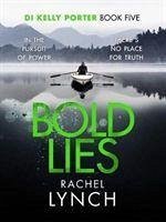 Bold Lies - Lynch, Rachel