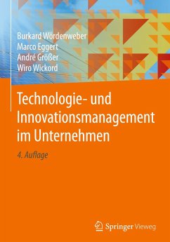 Technologie- und Innovationsmanagement im Unternehmen - Wördenweber, Burkard;Eggert, Marco;Größer, André