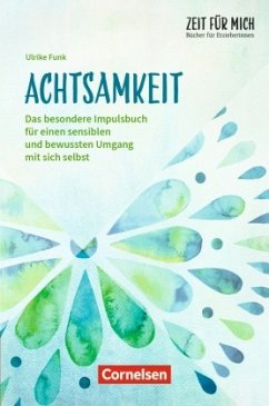 Achtsamkeit - Funk, Ulrike