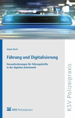 Führung und Digitalisierung - Rauch, Jürgen