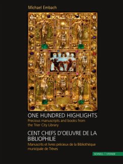 One Hundred Highlights Cent Chefs D'Oeuvre de la Bibliophilie - Embach, Michael