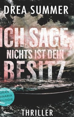 Ich sage, nichts ist dein Besitz - Summer, Drea