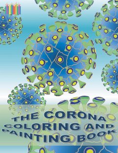THE CORONA COLORING AND PAINTING BOOK