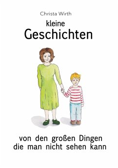 Kleine Geschichten - Wirth, Christa