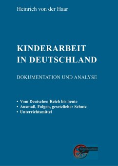 Kinderarbeit in Deutschland - Haar, Heinrich von der