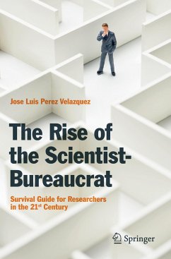 The Rise of the Scientist-Bureaucrat - Perez Velazquez, Jose Luis