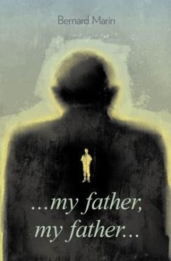 My father my father (eBook, ePUB) - Marin, Bernard