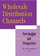 Wholesale Distribution Channels (eBook,... - Bild 1