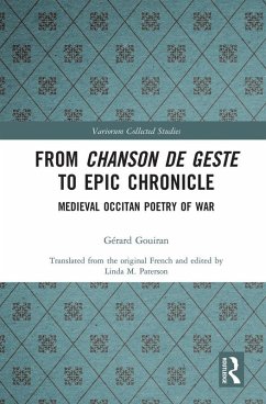 From Chanson de Geste to Epic Chronicle (eBook, ePUB) - Gouiran, Gérard