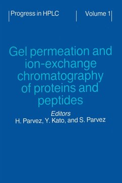 Gel Permeation and Ion-Exchange Chromatography of Proteins and Peptides (eBook, PDF)
