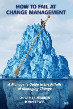 How to Fail at Change Management (eBook, ePUB)