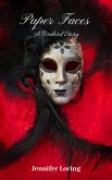Paper Faces: A Firebird Story (eBook, ePUB)