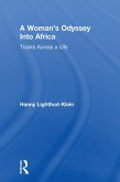 A Woman's Odyssey Into Africa (eBook, ePUB)