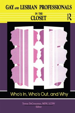 Gay and Lesbian Professionals in the Closet (eBook, PDF) - Decrescenzo, Teresa