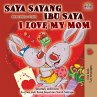 Saya Sayang Ibu Saya I Love My Mom... - Bild 1