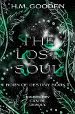 The Lost Soul (Born of Destiny, #1) (eBook, ePUB)